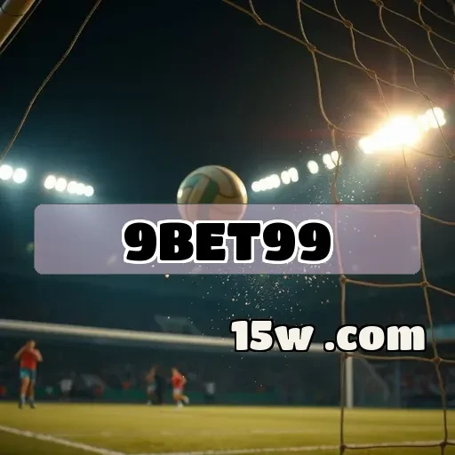 9bet99.com: O Futuro das Apostas Esportivas em um Clique